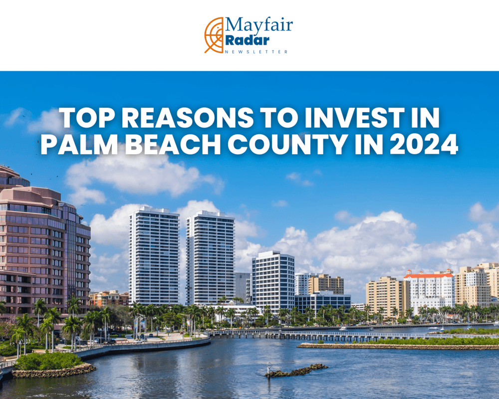 Top Reasons to Invest in Palm Beach County in 2024